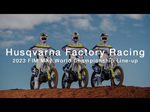 NESTAAN HUSQVARNA FACTORY RACING COMPLETE 2023 TEAM BY SIGNING